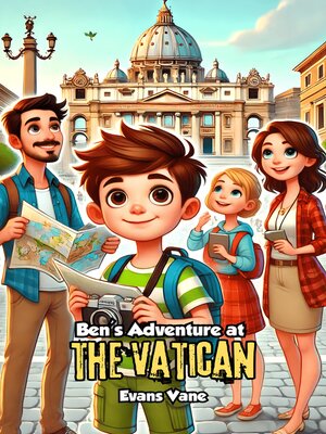 cover image of Ben's Adventure at the Vatican